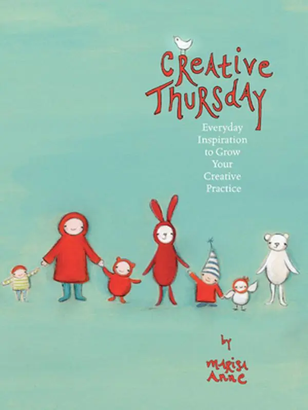 USED Book - Creative Thursday: Everyday Inspiration to Grow Your Creative Practice by Cummings, Marisa Anne (Paperback) - english