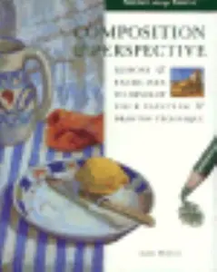 USED-Composition & Perspective: Lessons & Exercises to Develop Your Painting & Drawing Technique (Seeing Things Simply) by James Horton (Hardcover)