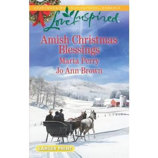 Used Book - Amish Christmas Blessings: An Anthology (Love Inspired) by Marta Perry, Jo Ann Brown - English, Amish Christmas Surprise, Very Good Condition, 288 pp., Holiday Greetings