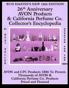 USED-Bud Hastin's Avon & C.P.C. Collector's Encyclopedia: The Official Guide for Avon Bottle Collectors by Bud Hastin (Paperback)
