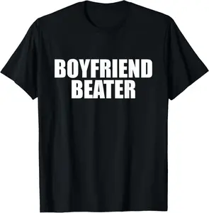 100% Cotton Boyfriend Beater Funny Girlfriend T-Shirt