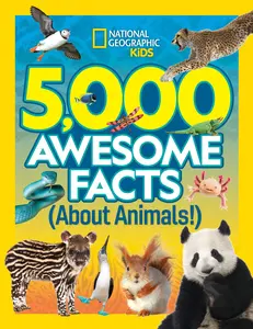 5,000 Awesome Facts (about Animals!) -- National Geographic - Hardcover