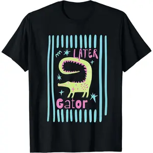 Later Gator Shirt, Sarcastic Shirt, Funny Womens Clothing, Offensive Shirt, Alligator TShirt, Crocodile Shirt, Funny Mom Tee