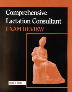 USED-Comprehensive Lactation Consultant Exam Review: . by Linda J. Smith (Paperback)