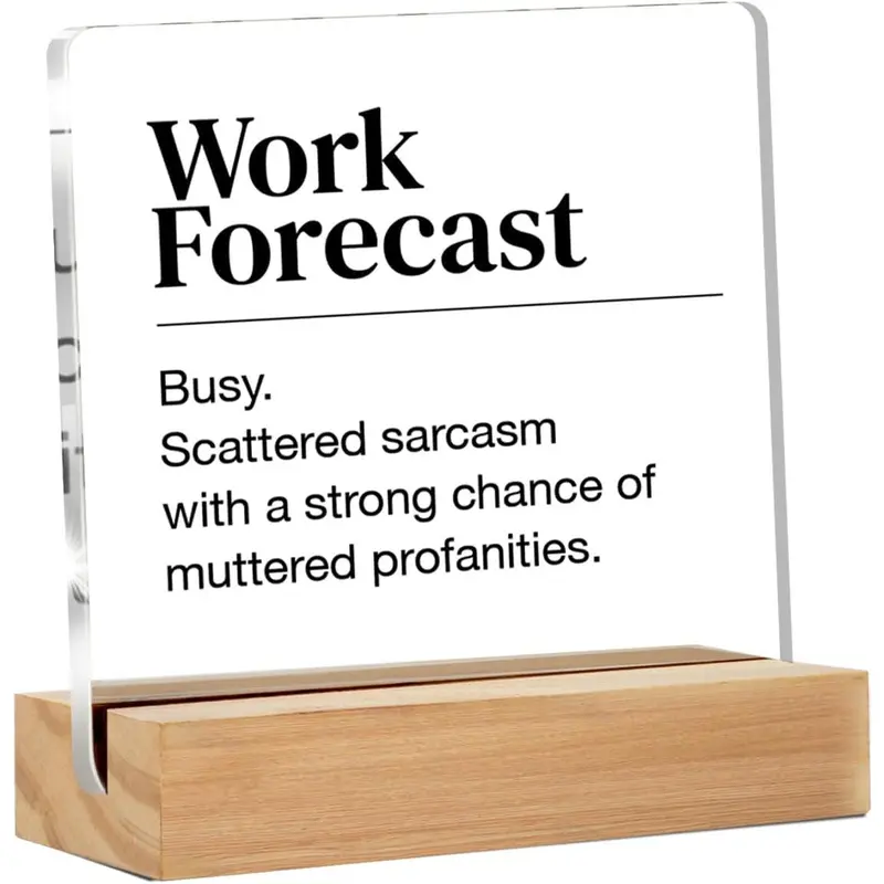 Funny Office Desk Sign - Humor Work Forecast Clear  Decorative Sign for Cubicle (4 x 4 Inches)