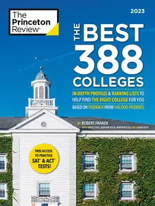 USED-The Best 388 Colleges, 2023: In-Depth Profiles & Ranking Lists to Help Find the Right College for You by The Princeton Review (Paperback)
