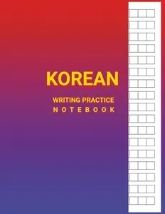 Korean Writing Practice Notebook: Hangul Manuscript Paper 120 Pages
