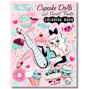 Miss Fluff's Cupcake Dolls and Sweet Treats Coloring Book - 36 Unique Designs, Simple Fun Artwork, Sugar Free Eye Candy