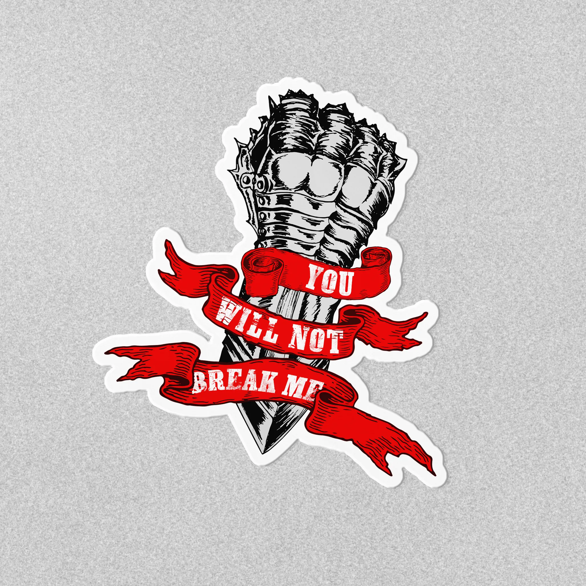 You Will Not Break Me - Dungeon Crawler Carl Viny Sticker