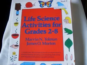 USED-Life Science Activities for Grades 2-8, Book I: Science Curriculum Activities Library by Marvin N. Tolman (Paperback)