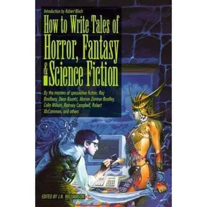 USED-How to Write Tales of Horror, Fantasy and Science Fiction (Paperback)