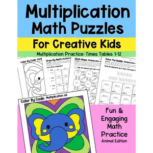Multiplication Math Puzzles For Creative Kids | Multiplication Practice Times Tables 1-12 - Animal Edition: Fun and Engaging Math Practice