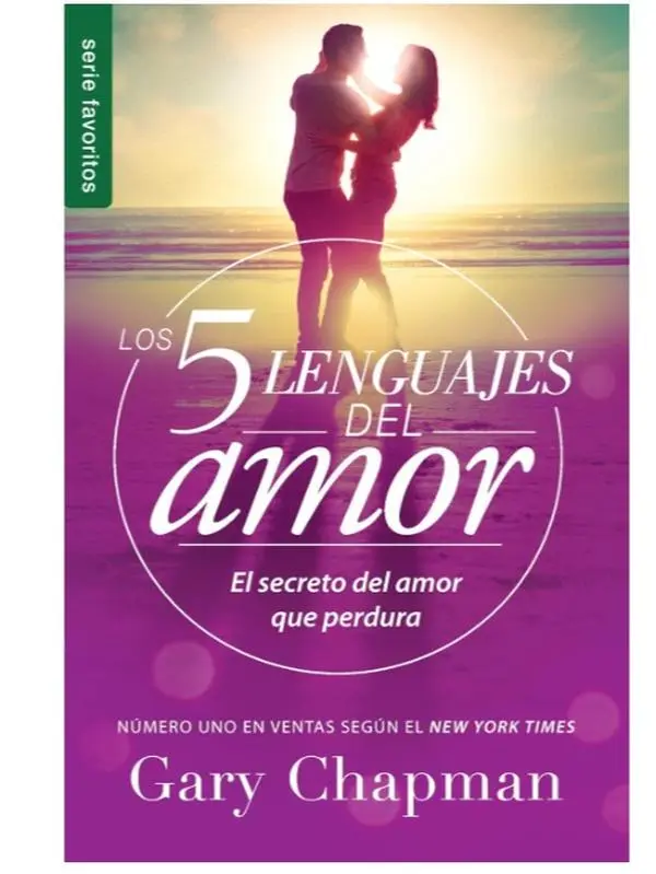 Los 5 lenguajes del amor (Revisado) - Serie Favoritos: El secreto del amor que perdura (Favoritos / Favorites) (Spanish Edition) spanish books in spanish relationship book