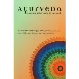 USED-Ayurveda: A Quick Reference Handbook by Kshirsagar, Manisha (Paperback)