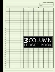 3 Column Ledger Book: Simple Three Column for Bookkeeping, Accounting, Small Business and Personal Use