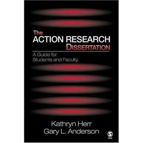 USED Book - The Action Research Dissertation: A Guide for Students and Faculty by Kathryn G. Herr (Paperback) - english