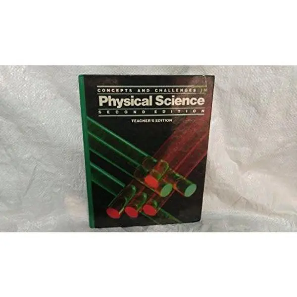 USED-Concepts and Challenges in Physical Science, Teacher's Edition by unknown author (Unknown)