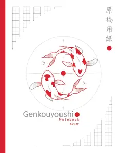 Genkouyoushi Notebook: Large Japanese Writing Practice Book for Kanji, Hiragana and Katakana Characters