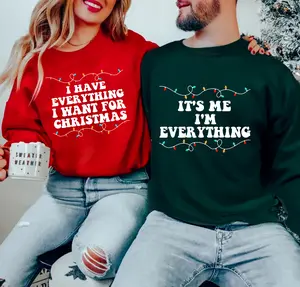 I Have Everything I Want For Christmas Shirt, It's Me I'm Everything Shirt,Couple Matching Sweater,Xmas Party Couple Tee,Funny Christmas Tee