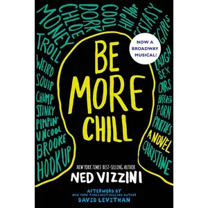 USED-Be More Chill by Vizzini, Ned (Paperback)