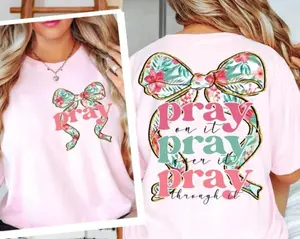 Pray Bow Pray on it Pray Over It Tee, Elegant Christian Quote T-shirt, Bible Verse, Religious Shirt