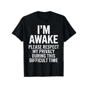Men's Short Sleeve Graphic Tee - 100% Cotton, Slightly Elastic Round Neck, White "I'm Awake, Respect My Privacy" Slogan, Casual Streetwear Graphic Tees, Introvert Gift Top (Sizes S-XXXL) Tshirt
