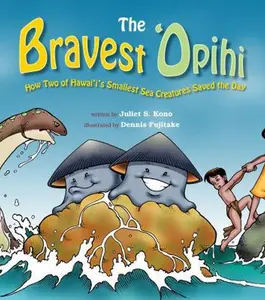 USED-The Bravest Opihi by Juliet S. Kono (Hardcover)