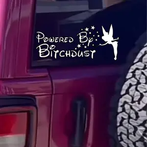 Bitchdust Powered by Bitchdust Car Decal , bumper sticker