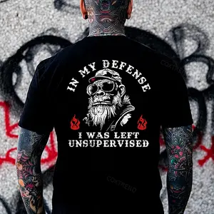 In My Defense I Was Left Unsupervised T-shirt
