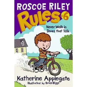 USED-Roscoe Riley Rules #6: Never Walk in Shoes That Talk by Katherine Applegate (Paperback)