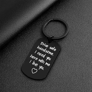 Drive Safe Keychain for Boyfriend - Drive Safe Handsome I Need You Here With Me, Keyrings Valentine's Day Fathers Day Birthday Gifts for Husband Best Friends