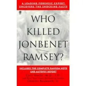 USED-Who Killed Jonbenet Ramsey? (Onyx True Crime, Je 871) by Charles Bosworth (Unknown)
