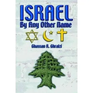 USED-Israel, by Any Other Name by Ghassan R. Ghraizi (Paperback)