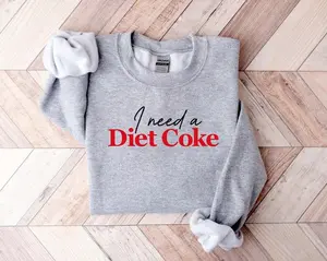 I Need A Diet Coke Sweatshirt, Diet Coke Bottles t-shirt, Gift for Diet Coke Lover, Soda Gift Crewneck, Funny Gift Sweatshirt Soda Lover, Funny Coke