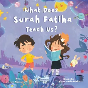 What Does Surah Fatiha Teach Us? | Islamic Children's Book