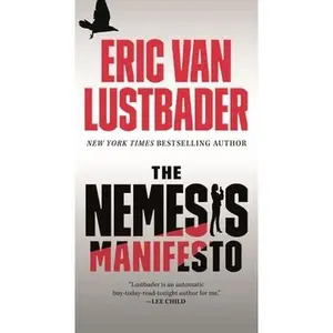 USED-The Nemesis Manifesto: An Evan Ryder Novel by Lustbader, Eric Van (Mass Market Paperback)