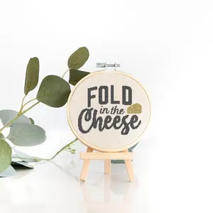 Schitt's Creek - Fold in the Cheese Quote Counted Cross Stitch KIT
