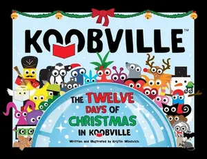The Twelve Days of Christmas in Koobville (Koobville) -- Kristin Winovich - Paperback