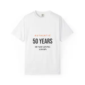 Authentic 50 Years of Not Giving a Damn T-shirt | 50th Birthday Tee