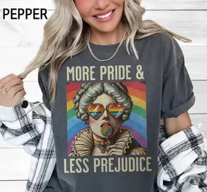 Comfort Colors More Pride Less Prejudice Shirt, Proud Ally Gift, Pride Month Tee, Lesbian Gay Parade Apparel Regency Graphic LGBTQ Tshirt
