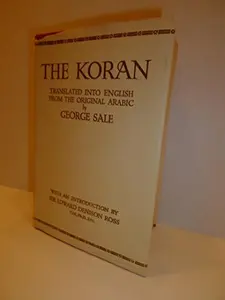 USED-The Koran - Translated into English from the Original Arabic - with Explanatory Notes from the Most Approved Commentators by Anonymous (Hardcover)