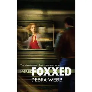 USED-Out-Foxxed by Debra Webb (Unknown)