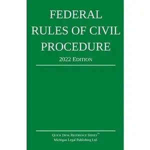 USED-Federal Rules of Civil Procedure; 2022 Edition: With Statutory Supplement by Michigan Legal Publishing Ltd (Paperback)