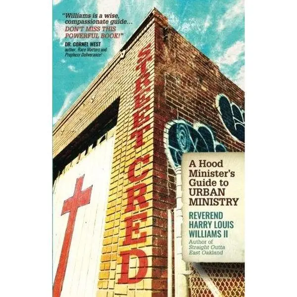USED-Street Cred: A Hood Minister's Guide To Urban Ministry by Rev. Harry L Williams II (Paperback)