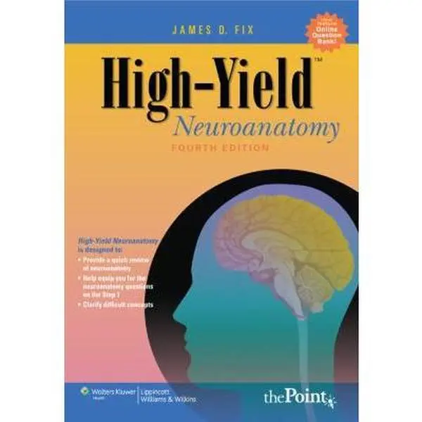 Used High-Yield Neuroanatomy Paperback by James D. Fix - English Clinical Anatomy Atlas, Student Companion for Course Exams, Includes Companion Website