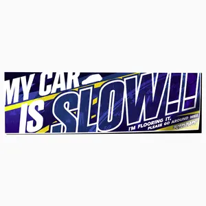 My Car Is Slow - Go Around Me Slap