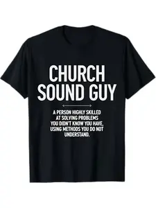 Humorous T-Shirt for Church Sound Engineers - Unisex Long Sleeve Casual Top Featuring Quotes for Audio Engineers.Ideal for Church Technicians, Djs, And Musicians Throughout The Year.Great Mother'S Day Gift for The Best Mom Ever with a Graphic Tee