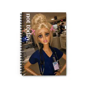 Funny Nurse Spiral Notebook | "Not today" Nurse Journal | Nursing Student Gift | RN Notebook | Burnout Humor Stationery | Nurse Appreciation Gift