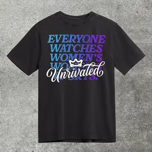 Everyone Watches Women’s Sports Unrivaled Shirt, Woman Support Graphic Tees, Gift For Basketball Lovers