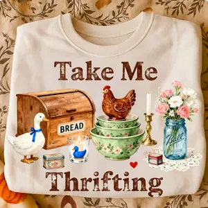 Take Me Thrifting T-Shirt and Sweatshirt, Retro Farmhouse Shirt, Hen on Nest Shirt